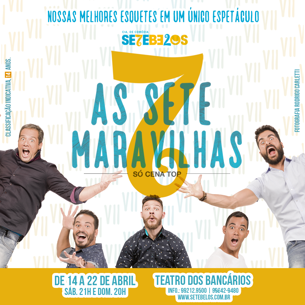 CIA DE COMÉDIA SETEBELOS | AS SETE MARAVILHAS