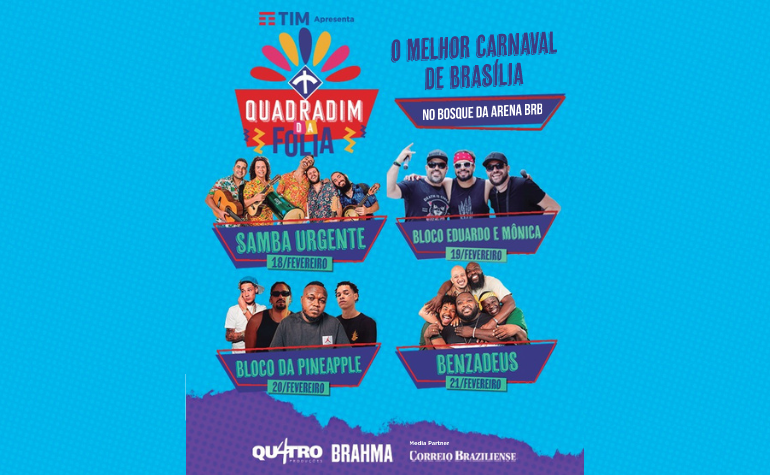 QUADRADIM DA FOLIA | 18 a 21 de fevereiro